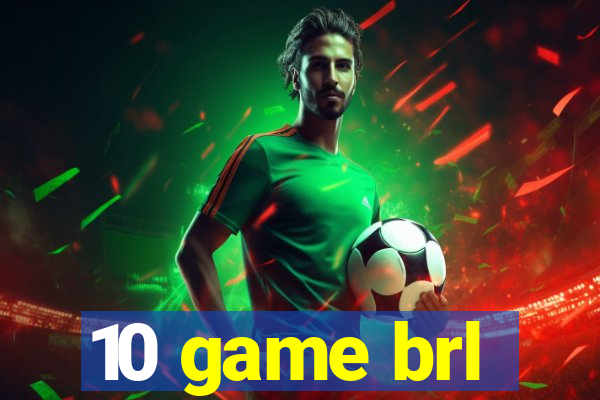 10 game brl